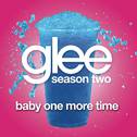 Baby One More Time (Glee Cast Version)专辑
