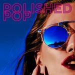 Polished Pop专辑