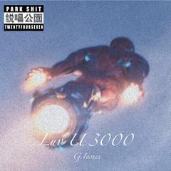 Luv U 3000 (Prod.Guillermo)