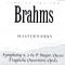 Johannes Brahms: Symphony N. 3 In F Major, Op. 90 / Tragische Ouvertüre, Op. 81专辑