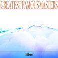 Greatest Famous Masters