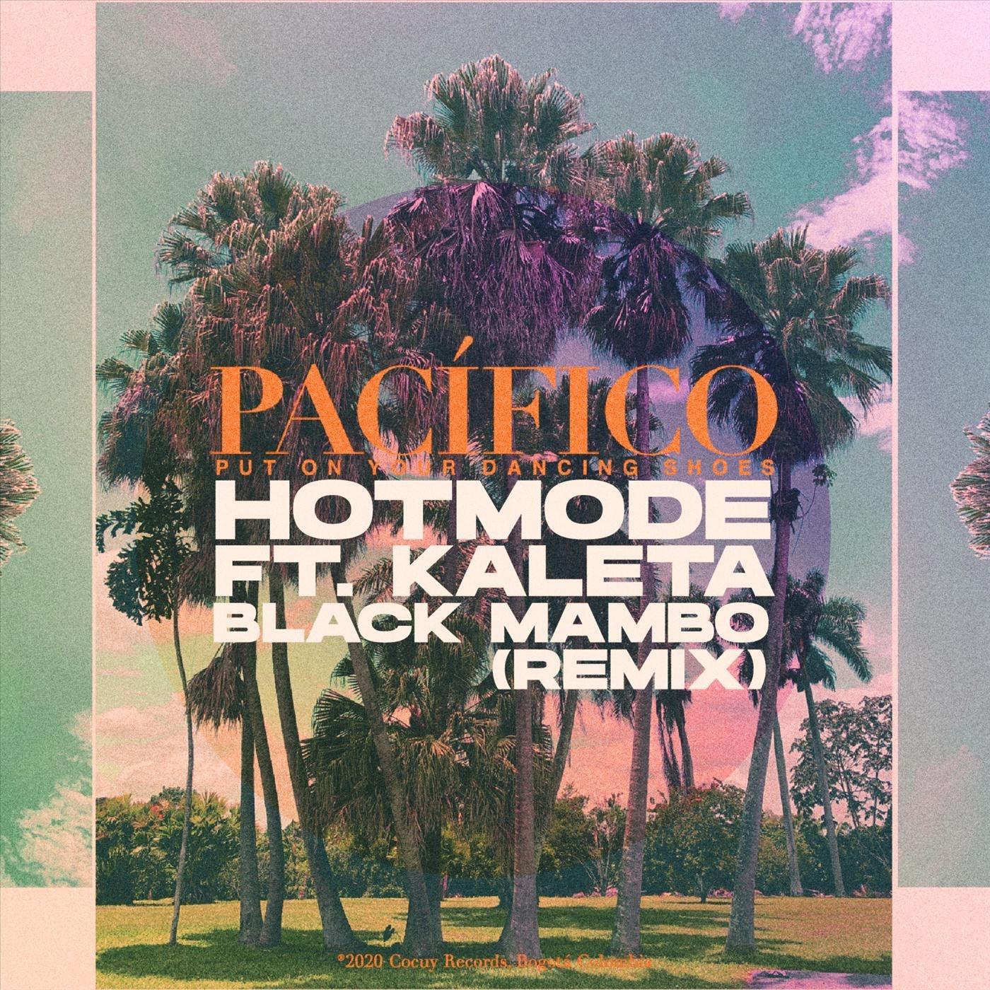 Pacífico (Black Mambo Remix)