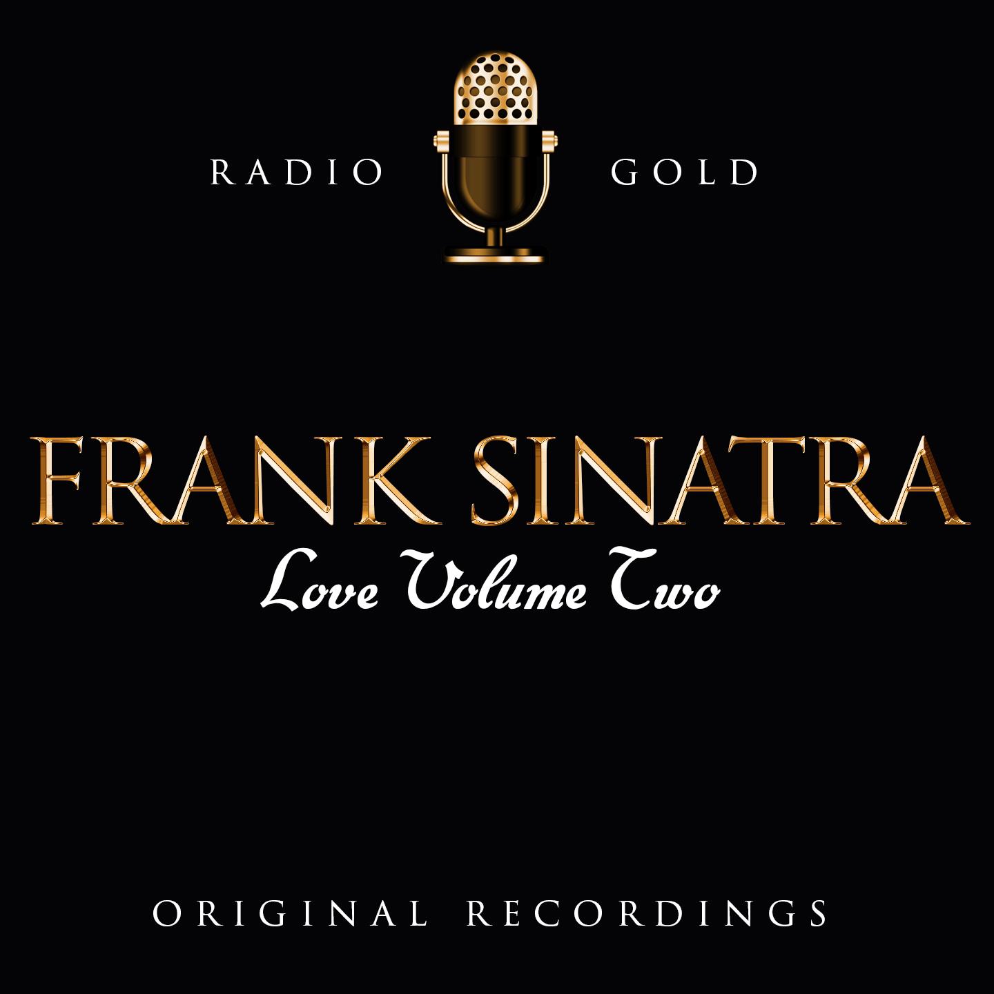 Radio Gold - Frank Sinatra Love Vol 2专辑