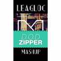 Break Down The Zipper(LeagloC Mashup)专辑