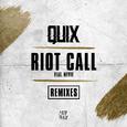 Riot Call (Remixes)