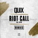 Riot Call (Remixes)专辑