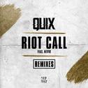 Riot Call (Remixes)