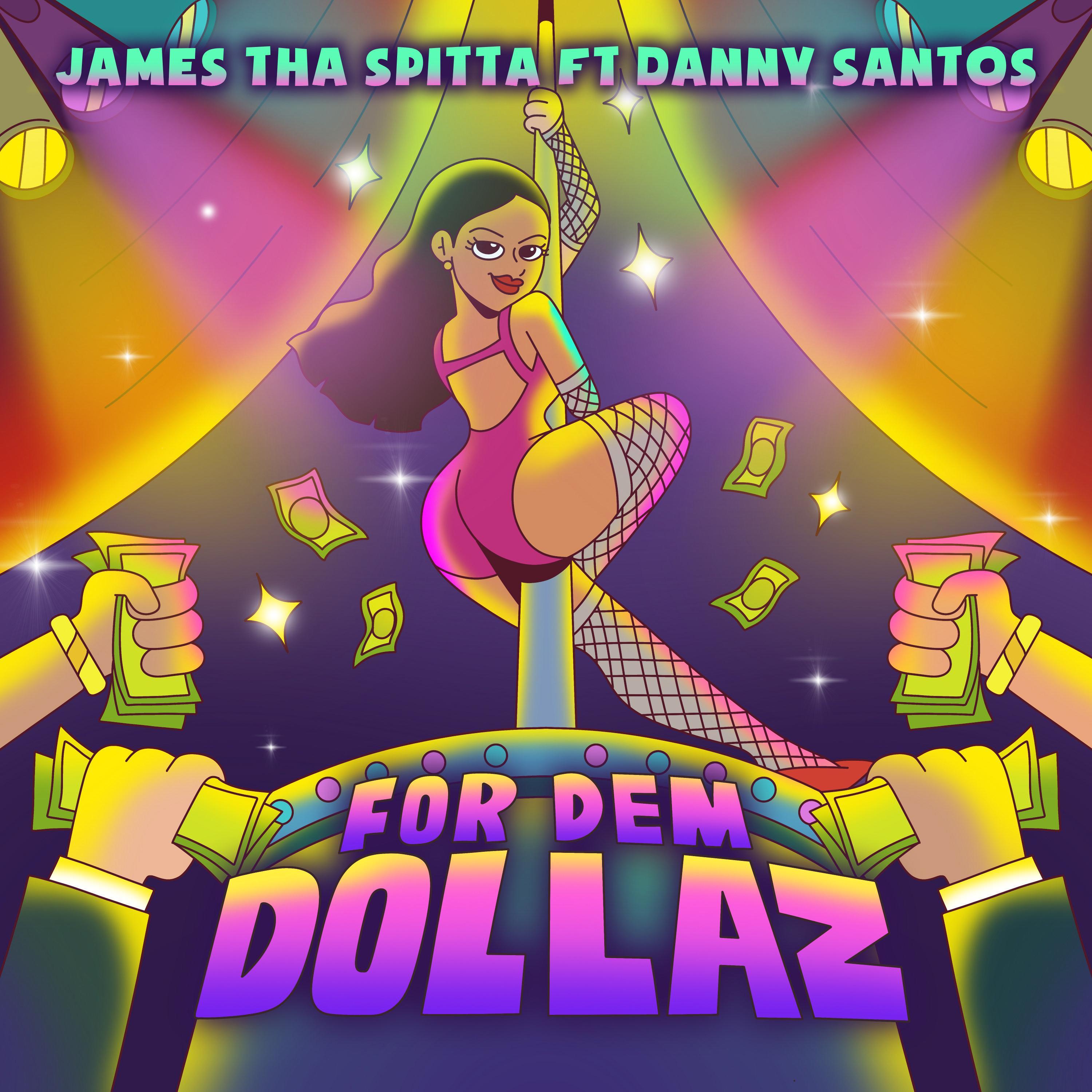 For Dem Dollaz (feat. Danny Santos)