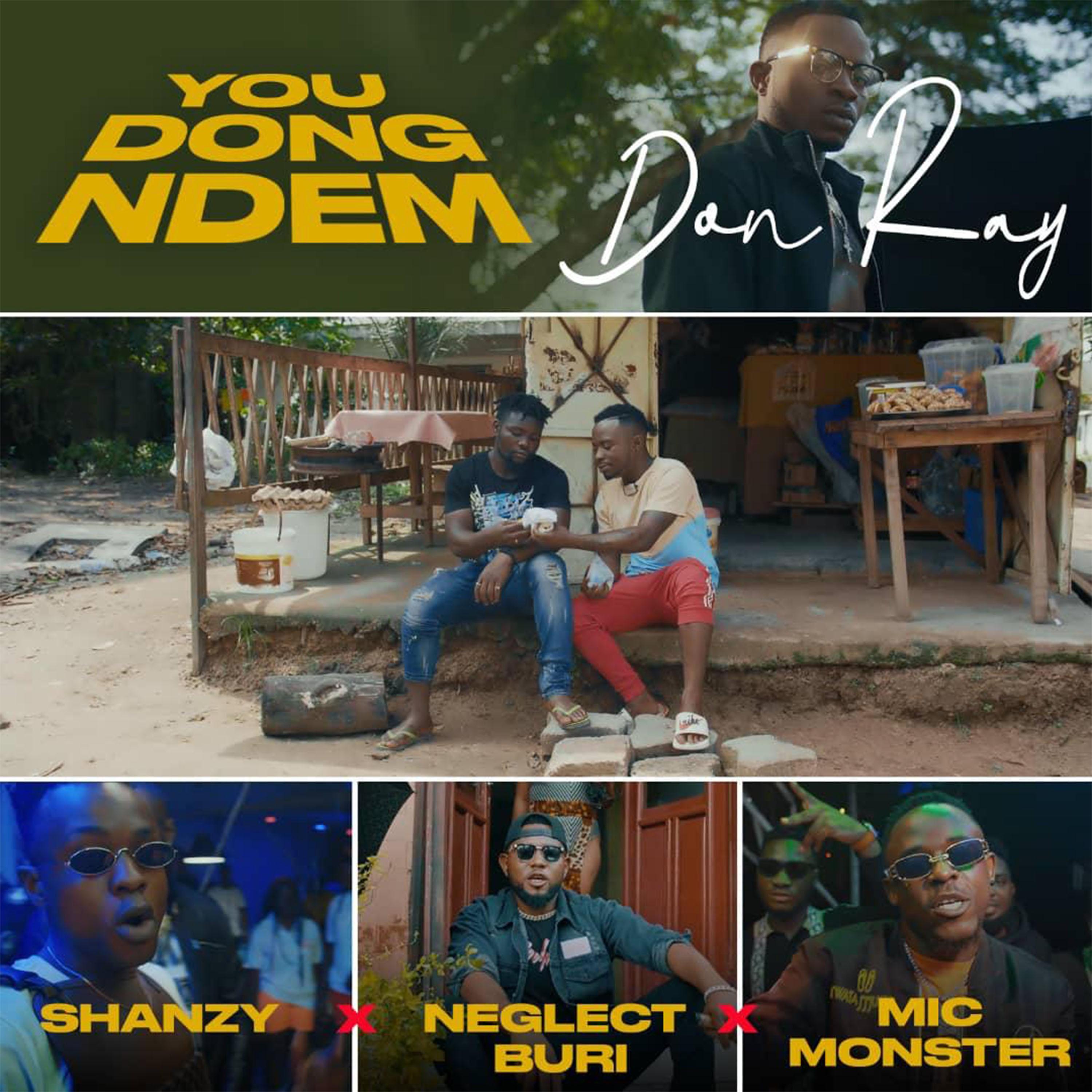 You Dong Ndem (feat. Shanzy, Neglect Buri & Mic Monsta)