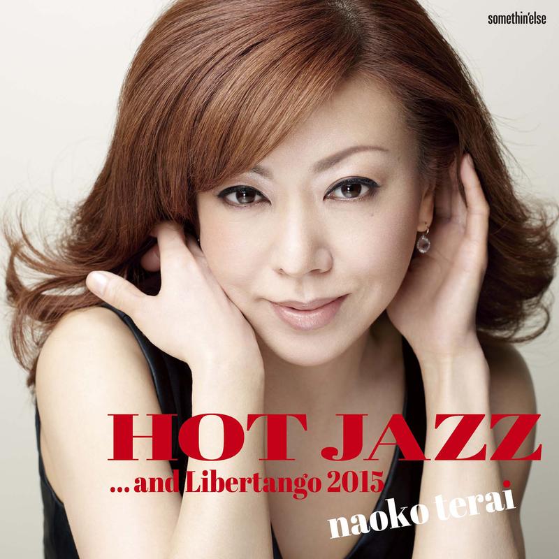 Hot Jazz...And Libertango 2015