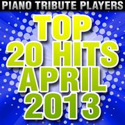 Top 20 Hits April 2013