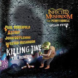 Infected Mushroom - Killing time