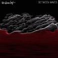 Between Waves (Deluxe Version)