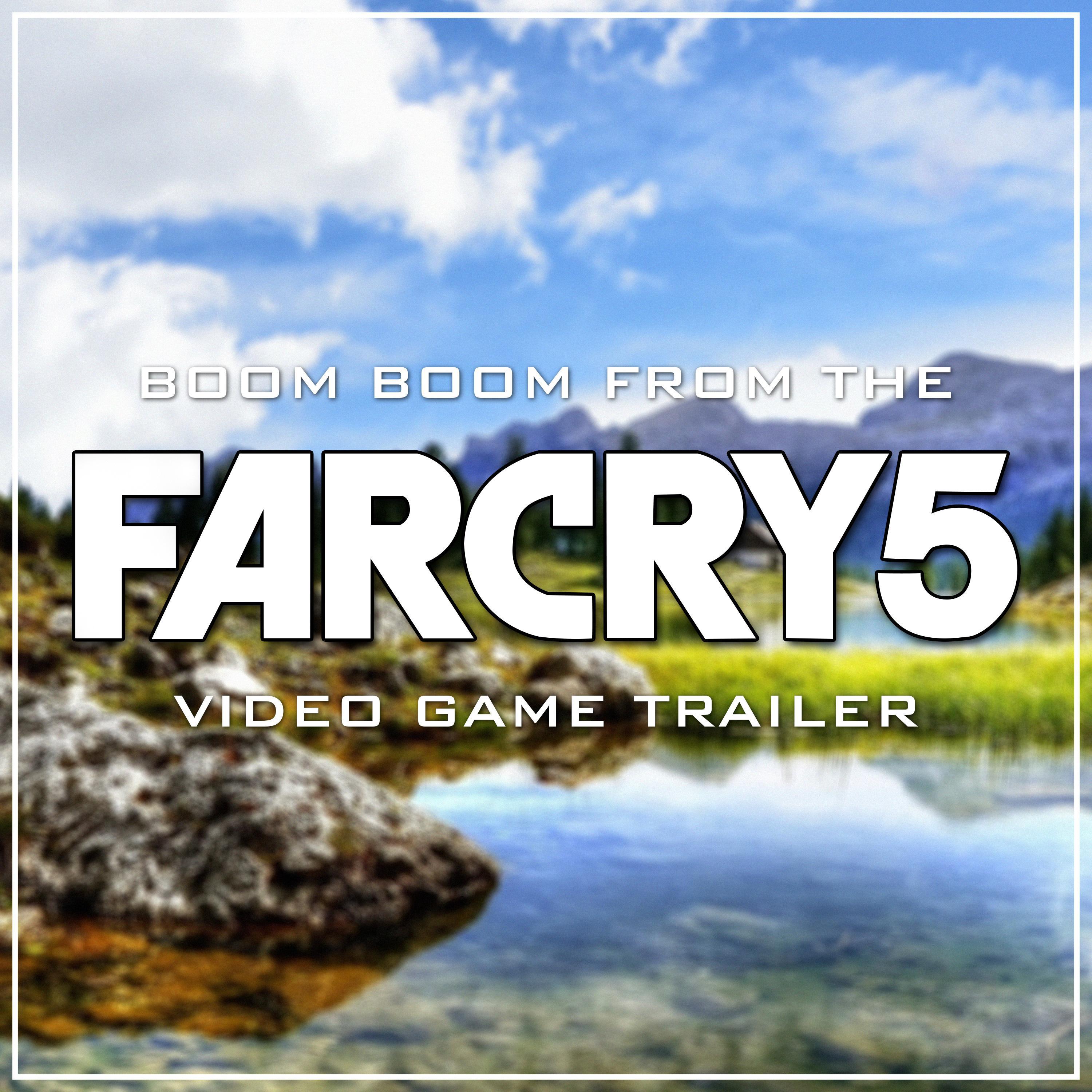 Boom Boom (From The "Far Cry 5" Video Game Trailer)专辑