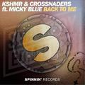 KSHMR & Crossnaders-Back To Me(Nolyn Bootleg)