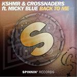 KSHMR & Crossnaders-Back To Me(Nolyn Bootleg)专辑