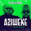 Roughsound - Aziwe ke (feat. Drama Drizzy)