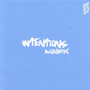 Intentions (Acoustic Version)  伴奏 吉他 高品质 （原版立体声） （升6半音）
