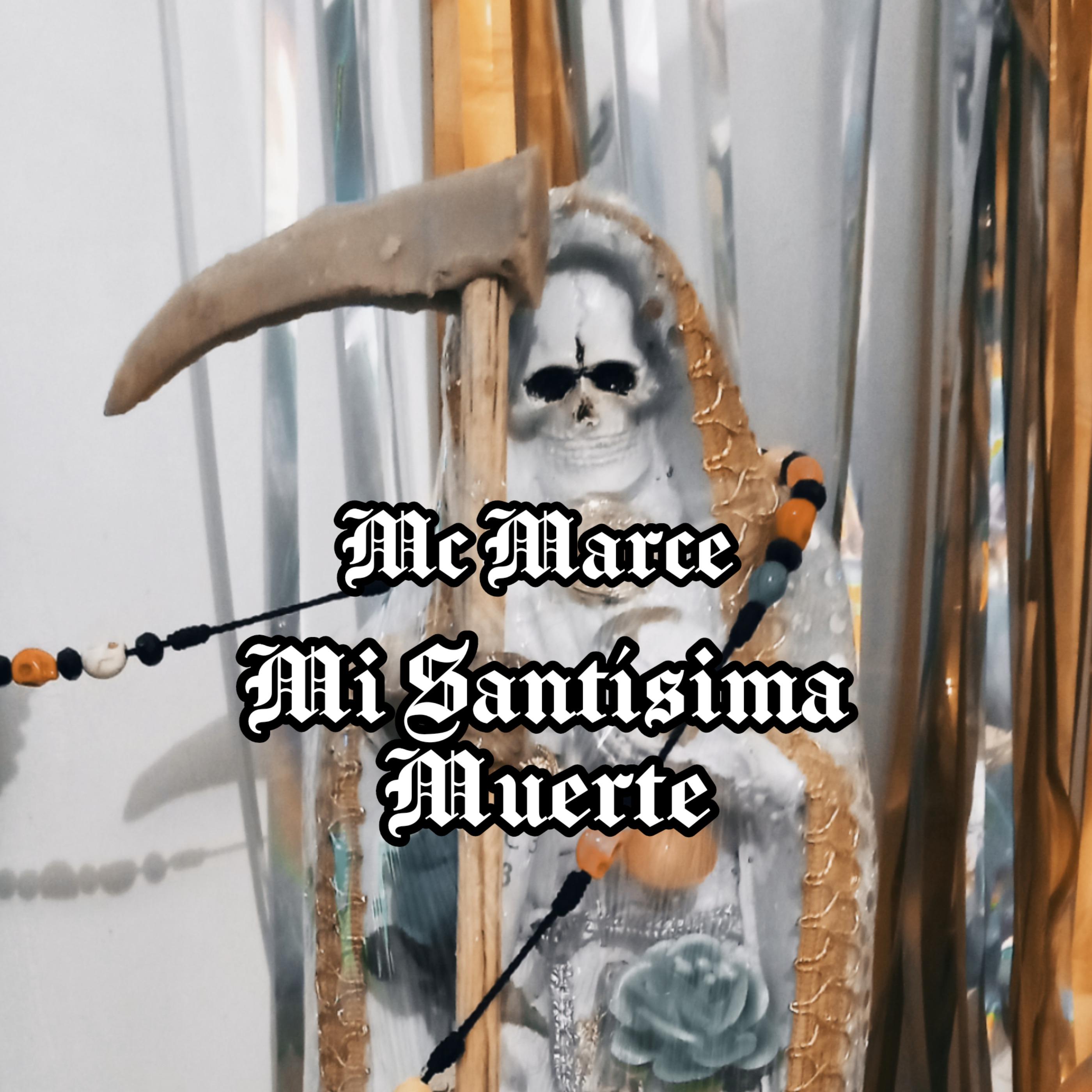 MC MARCE - Mi Santísima