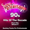 90s Chart Hits - Professional Backing Tracks, Vol. 5 (Hits of the Decade)专辑