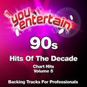 90s Chart Hits - Professional Backing Tracks, Vol. 5 (Hits of the Decade)专辑