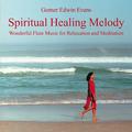 Spiritual Healing Melody: Flutemusic for Relaxation