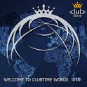 Welcome To ClubTime World专辑