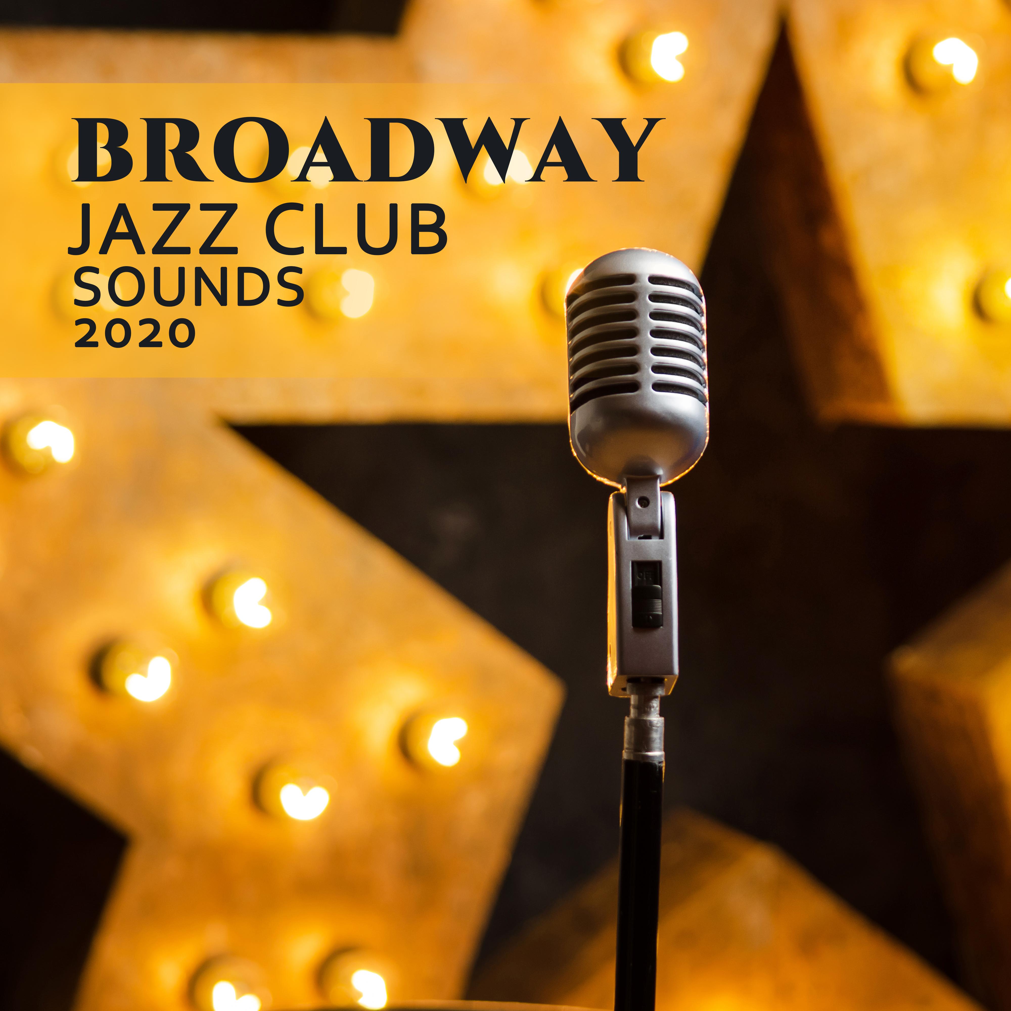 Broadway Jazz Club Sounds 2020