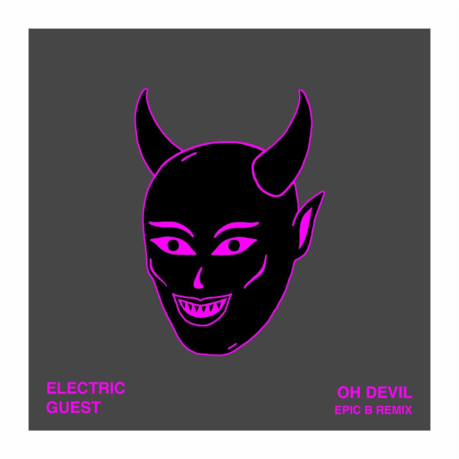 Oh Devil (Epic B Remix)