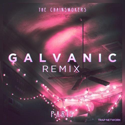 Paris (Galvanic Remix)