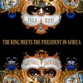 THE KING MEETS THE PRESIDENT IN AFRICA