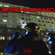 RISCHIAVAMO (feat. Pary)