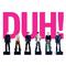 DUH!专辑
