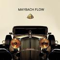 MAYBACH FLOW专辑