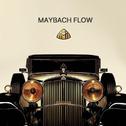 MAYBACH FLOW专辑