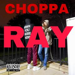 CHOPPA RAY