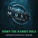 Down the Rabbit Hole专辑