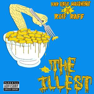 The Illest - Far East Movement （降5半音）