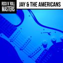 Rock n' Roll Masters: Jay & The Americans专辑