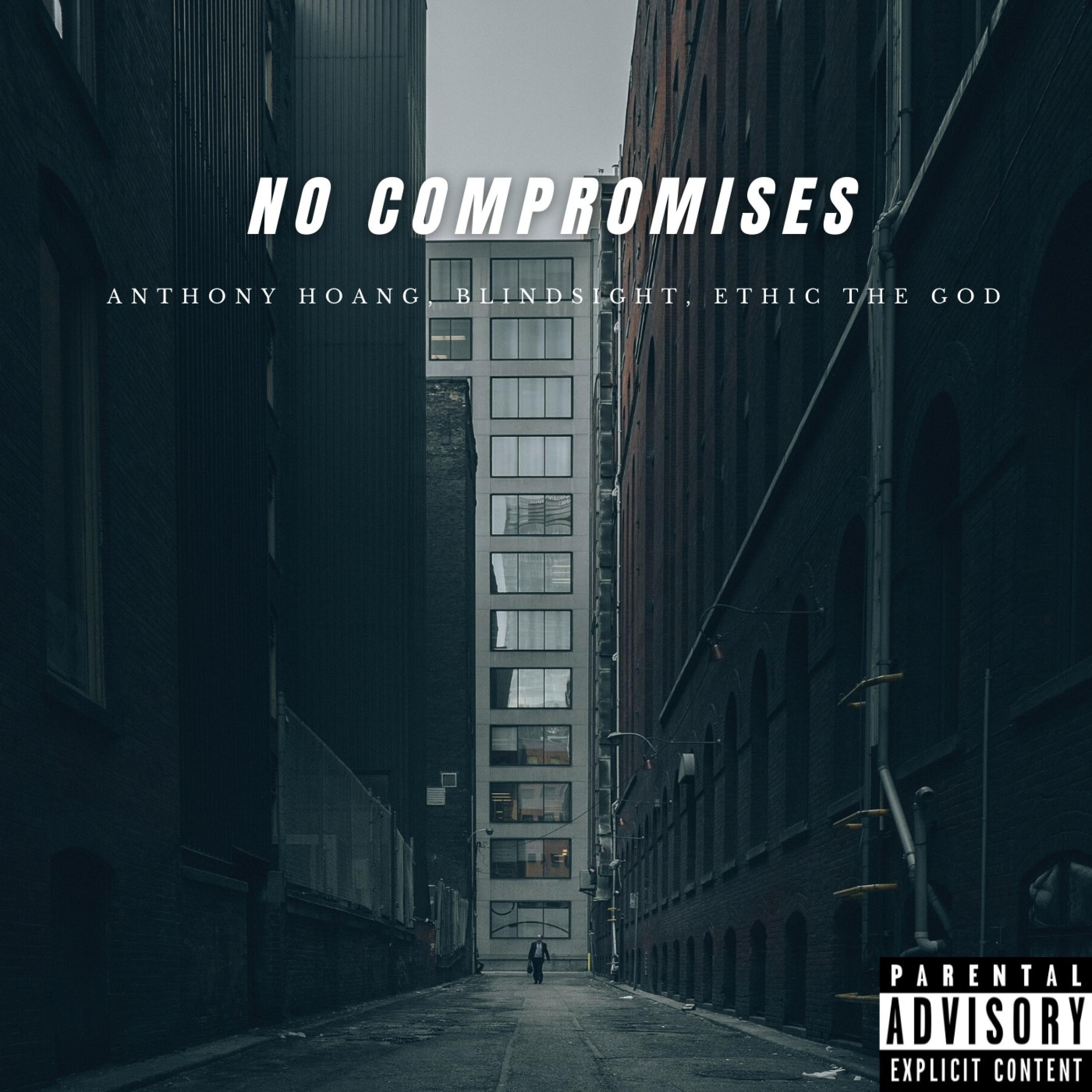 No Compromises (feat. Blindsight & Ethic the God)