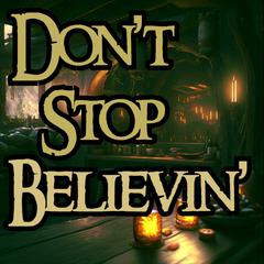 Don't Stop Believin'