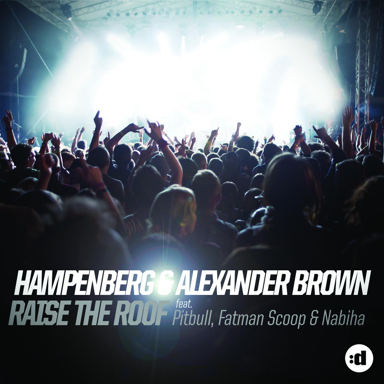 Raise The Roof (feat. Pitbull, Fatman Scoop, & Nabiha) (Remixes)