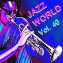 Jazz World Vol.  40专辑