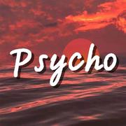 Psycho