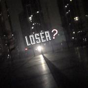 Loser？