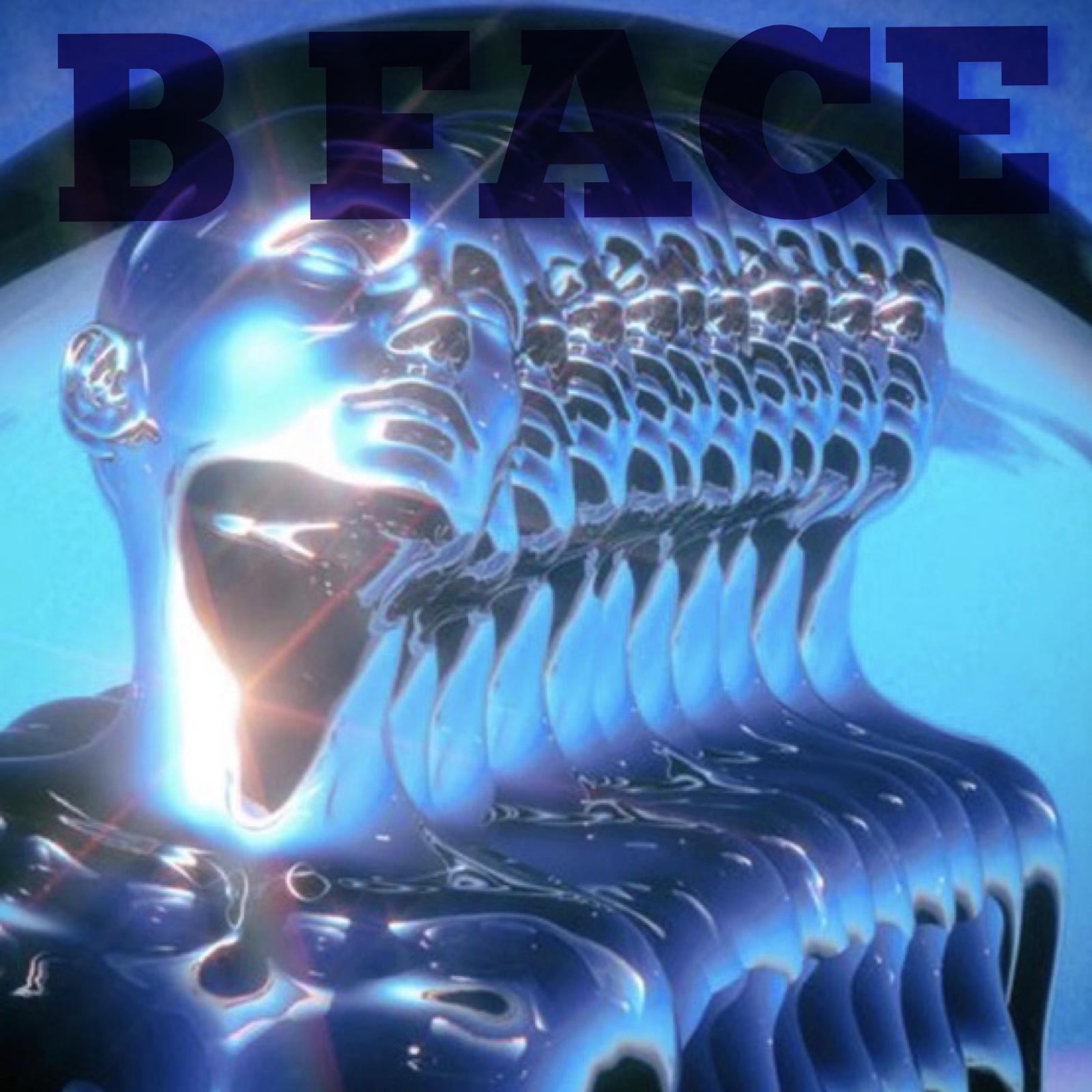 B FACE