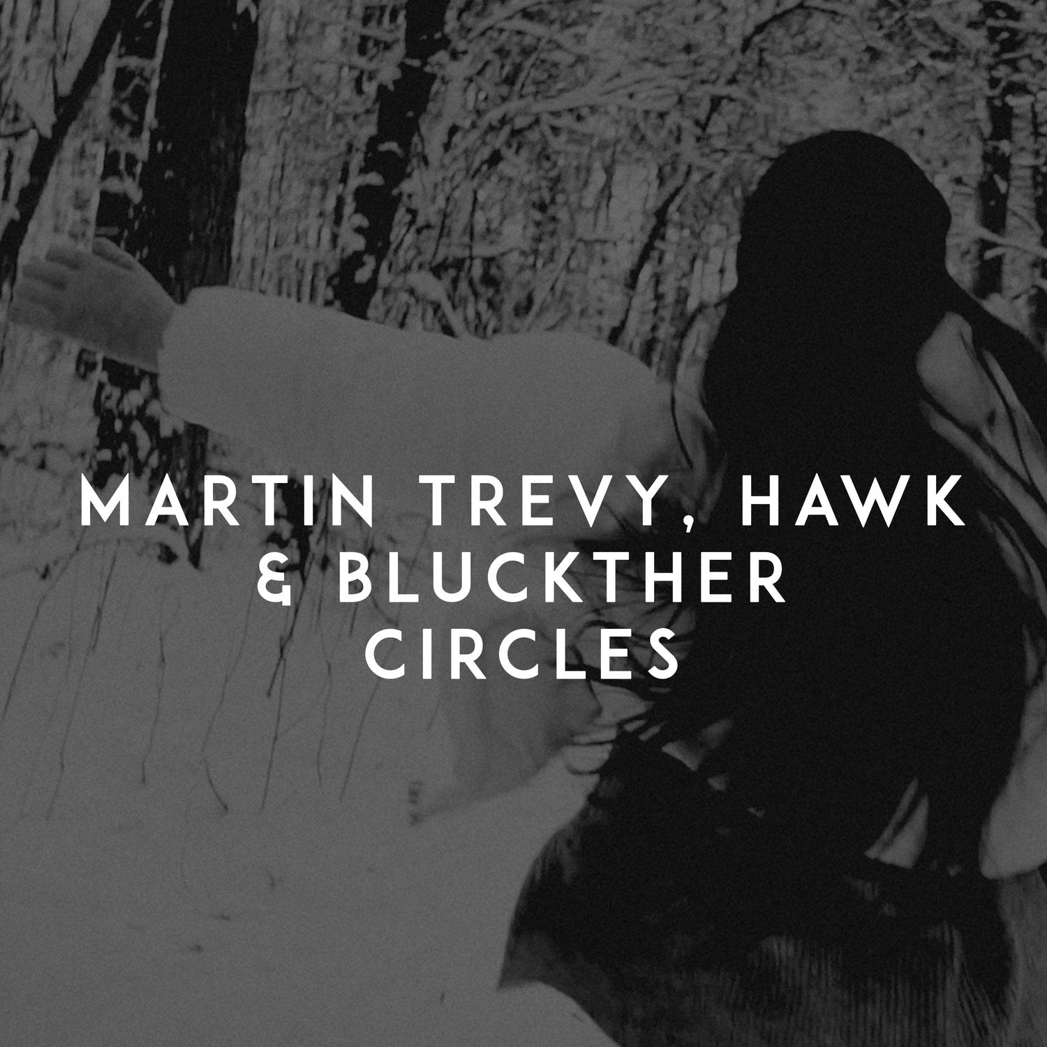 Martin Trevy - Circles
