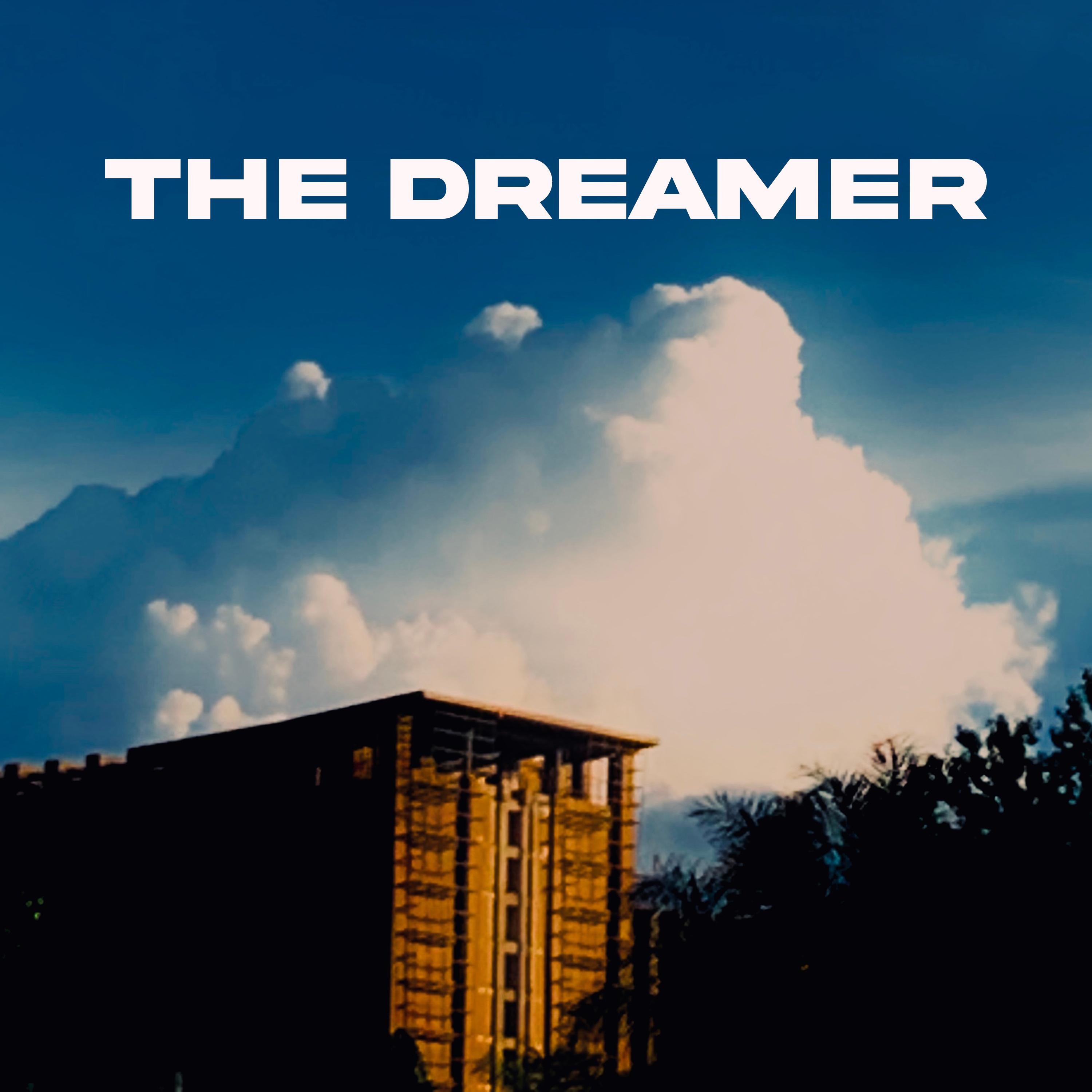 The Dreamer