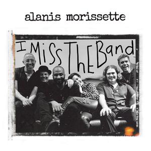 I Miss the Band - Alanis Morissette (BB Instrumental) 无和声伴奏