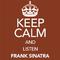 Keep Calm and Listen Frank Sinatra专辑